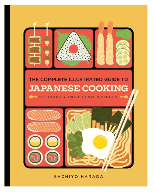 The Complete Illustrated Guide to Japanese Cooking