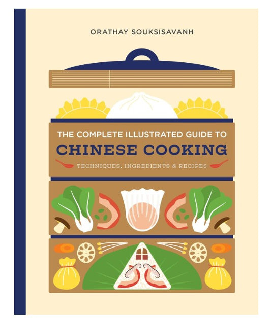 The Complete Illustrated Guide to Chinese Cooking